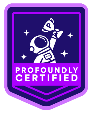 Profoundly-Certified